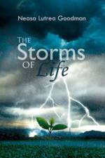 The Storms of Life af Neasa Lutrea Goodman