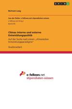Chinas interne und externe Entwicklungspolitik af Bertram Lang