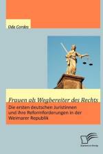 Frauen als Wegbereiter des Rechts af Oda Cordes