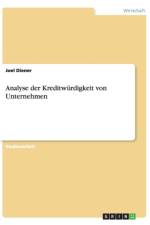 Analyse der Kreditwurdigkeit von Unternehmen af Joel Diener