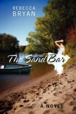 The Sand Bar af Rebecca Bryan