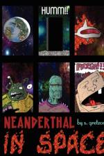 Neanderthal in Space af Shannon Gretzon