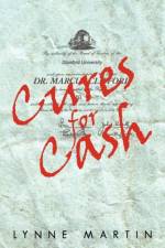Cures for Cash af Lynne Martin