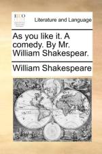 As You Like It. a Comedy. by Mr. William Shakespear. af William Shakespeare