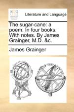 The Sugar-Cane af James Grainger