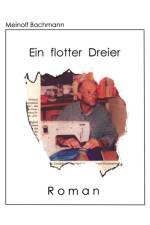 Ein flotter Dreier af Meinolf Bachmann