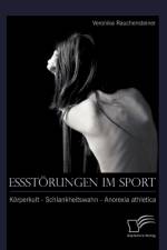 Essstoerungen im Sport af Veronika Rauchensteiner