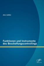 Funktionen und Instrumente des Beschaffungscontrollings af Jens Janssen