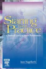 Starting Your Practice af Jean (Professor of Nursing Nagelkerk
