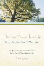 The Two-Minute Tune-Up af Pam Boyd