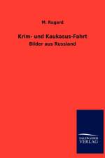Krim- und Kaukasus-Fahrt af M Rugard