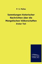Sammlungen historischer Nachrichten uber die Mongolischen Voelkerschaften af P S Pallas