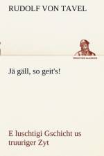 Ja Gall, So Geit's! af Rudolf Von Tavel