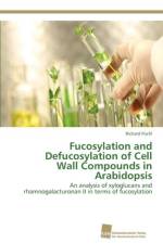 Fucosylation and Defucosylation of Cell Wall Compounds in Arabidopsis af Fischl Richard
