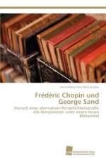 Frederic Chopin und George Sand af Toro Perez Gruber Anne-Maria