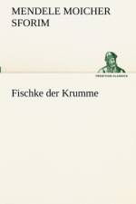 Fischke Der Krumme af Mendele Moicher Sforim