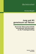 Jung und Alt gemeinsam auf Reisen af Christian Mangold