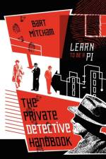 The Private Detective Handbook af Bart Mitcham