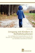 Umgang mit Kindern in Notfallsituationen af Franziska Hartl