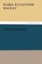 Fires of Driftwood af Isabel Ecclestone Mackay