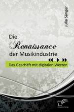Die Renaissance der Musikindustrie af Julia Sanger