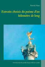 Extraits choisis du poeme d'un kilometre de long af Patrick Huet