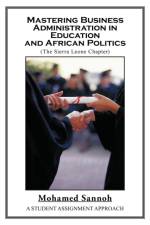 Mastering Business Administration in Education and African Politics (Sierra Leone Chapter) af Mohamed Sannoh