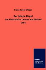 Der Minne Regel af Franz Xaver Woeber
