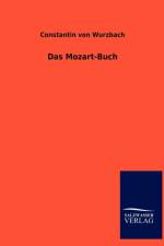 Das Mozart-Buch af Constantin Von Wurzbach