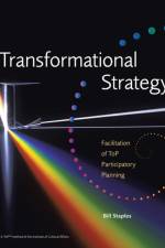 Transformational Strategy af Bill Staples