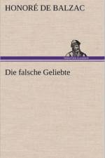 Die Falsche Geliebte af Honore de Balzac