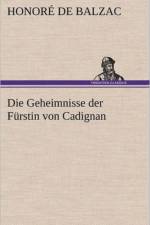 Die Geheimnisse Der Furstin Von Cadignan af Honore de Balzac