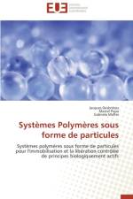 Systemes polymeres sous forme de particules af Collectif