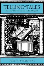 Telling Tales af Joel T. (Distinguished Professor of History Rosenthal