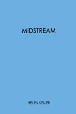 Midstream af Helen Keller