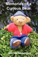Memories of a Curious Bear af Bernie Meadows