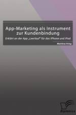 App-Marketing als Instrument zur Kundenbindung af Matthias Krieg