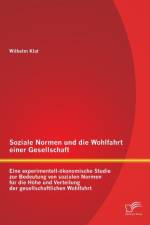 Soziale Normen und die Wohlfahrt einer Gesellschaft af Wilhelm Klat
