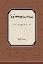 Unitarianism af W G Tarrant