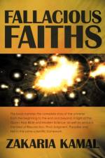 Fallacious Faiths af Zakaria Kamal