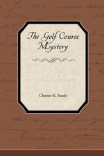 The Golf Course Mystery af Chester K Steele