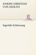 Ingvelde Schonwang af Joseph Christian von Zedlitz