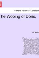 The Wooing of Doris. af Lily Spender