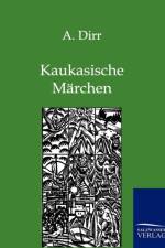 Kaukasische Marchen af A Dirr