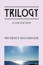 Trilogy af Prudence MacGregor