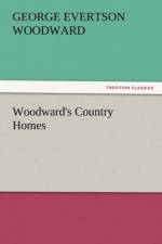 Woodward's Country Homes af George E Woodward