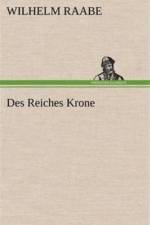 Des Reiches Krone af Wilhelm Raabe
