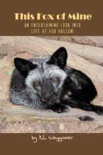 This Fox of Mine af K L Waggoner