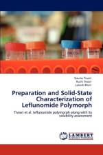 Preparation and Solid-State Characterization of Leflunomide Polymorph af Ruchi Tiwari