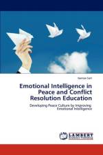 Emotional Intelligence in Peace and Conflict Resolution Education af Gamze Sart
